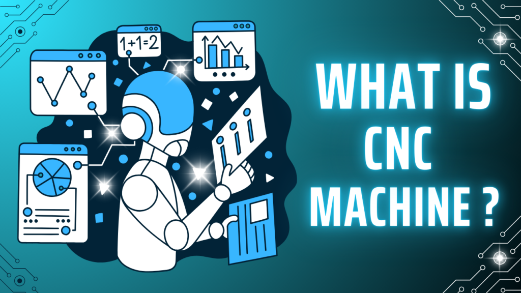 what is cnc machine